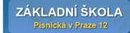 Základní škola Písnická v Praze 12